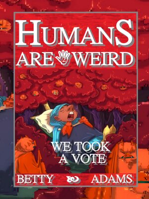 cover image of "Humans are Weird